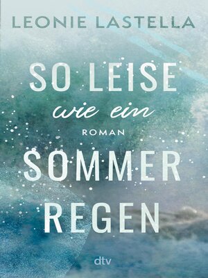 cover image of So leise wie ein Sommerregen